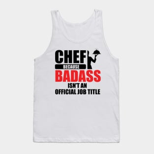 Chef badass job title Tank Top